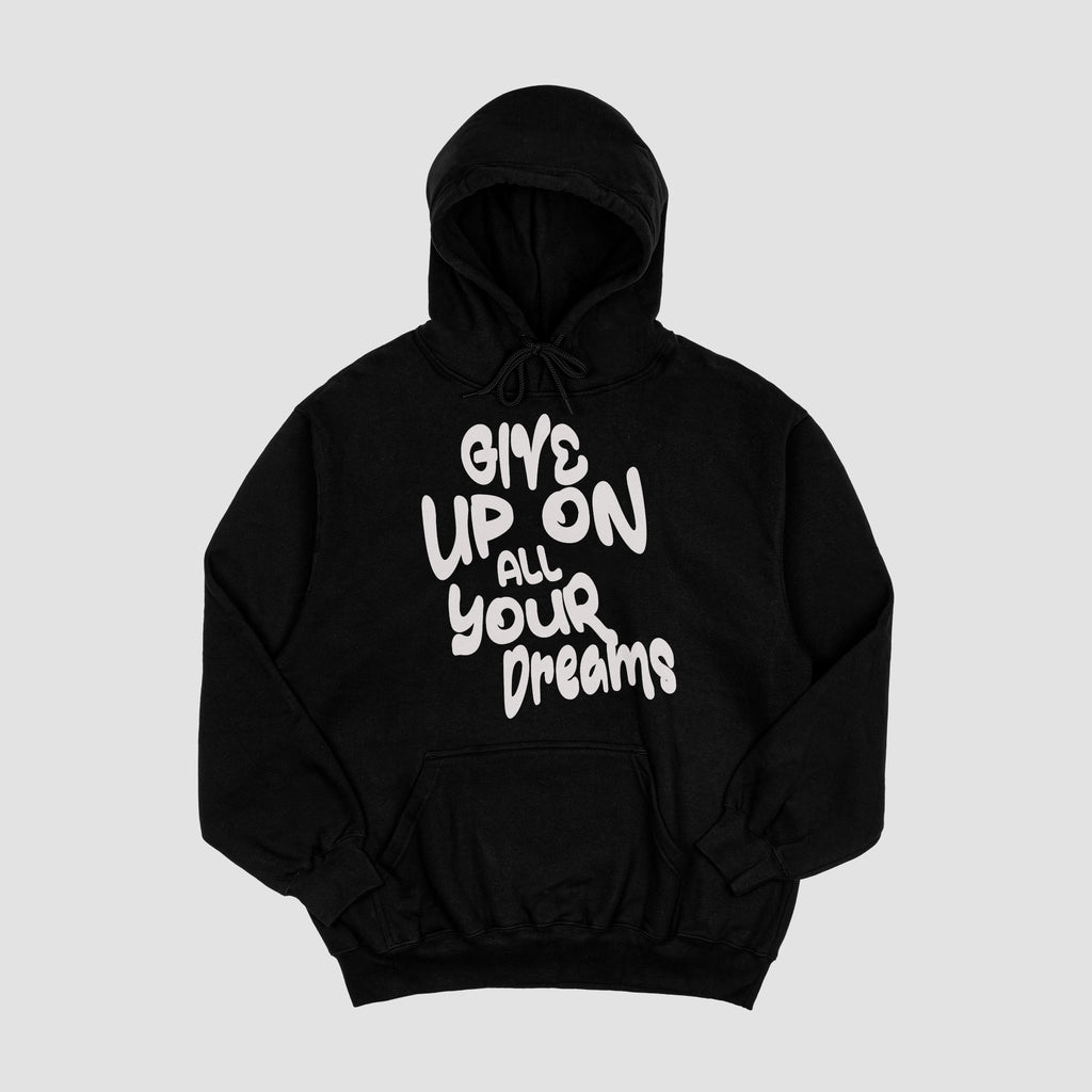 Give Up On All Your Dreams