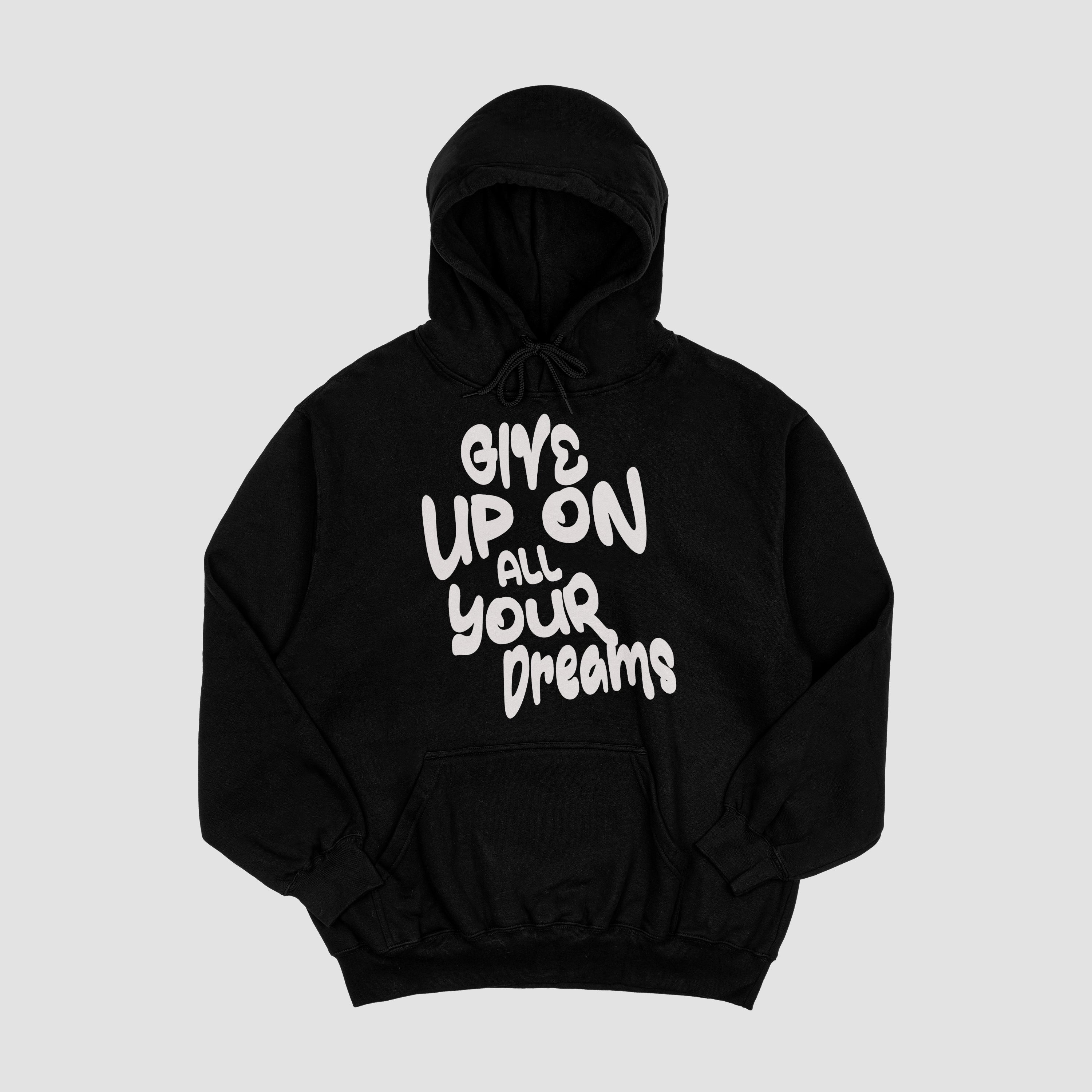 Give Up On All Your Dreams